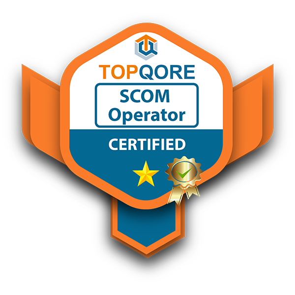 TopQore Certified: SCOM Operator